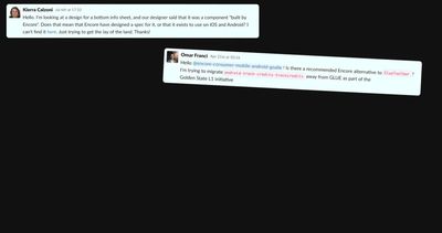 Various screenshots of Slack messages from designers and engineers asking for more reusable components on mobile